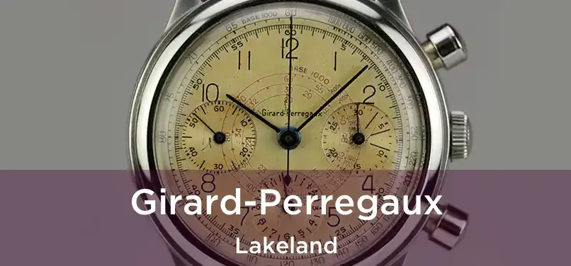  Girard-Perregaux Lakeland