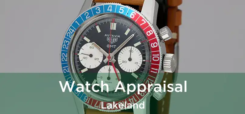  Watch Appraisal Lakeland
